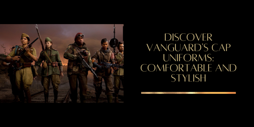 Discover Vanguard's CAP Uniforms Comfortable And Stylish